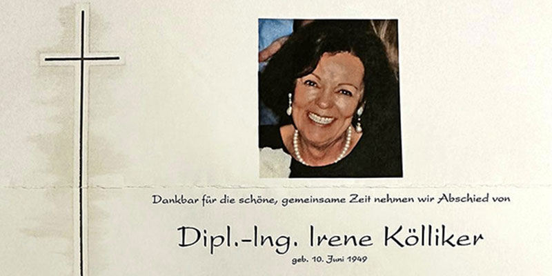 Traurige Nachricht - Dipl.-Ing.. Irene Kölliker